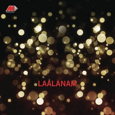 Laalanam (Original Motion Picture Soundtrack) 專輯 S.P. Venkatesh/Malgudi Shubha/Sangeetha