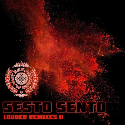 Louder Remixes II 專輯 Sesto Sento/Ferbi Boys/VISUAL CONTACT VS SIMPLY WAVE/APOCALYPSE Vs SYSTEMIC/ULTRAVOICE Vs MICHELLE ADAMSON