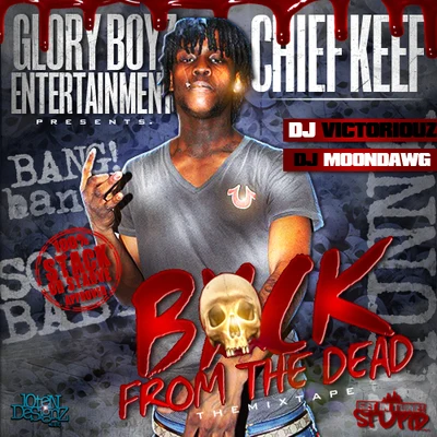 Chief Keef Back From The Dead