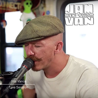 Jam in the Van - Foy Vance (Live Session, Long Beach, CA, 2016) 專輯 Foy Vance