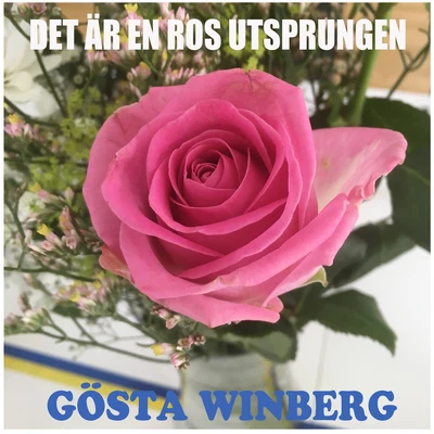 Det är en ros utsprungen 專輯 Gosta Winbergh