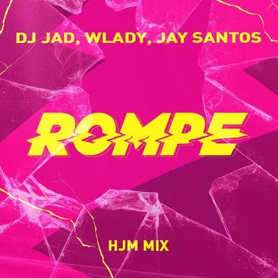 Rompe (HJM Mix) 專輯 Paolo M./Wlady