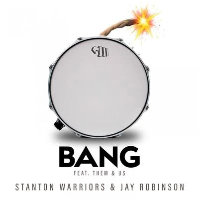 Bang 專輯 Stanton Warriors/NuBreed/Beber/Tamra