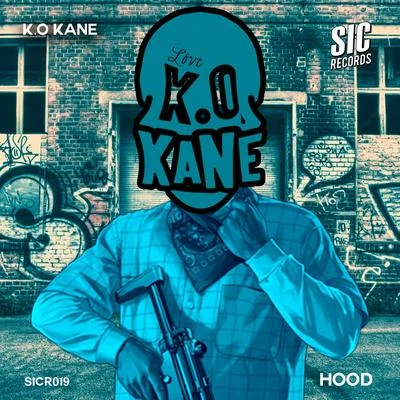 Hood 專輯 K.O Kane