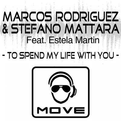 To Spend My Life With You 專輯 Quique Tejada/Marcos Rodriguez