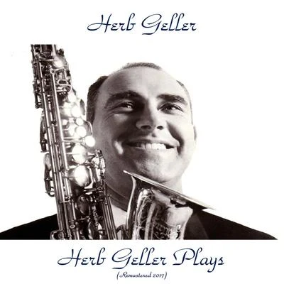 Herb Geller Plays 專輯 Lucas Lindholm/Aage Tanggaard/Herb Geller/Walter Norris/Chet Baker