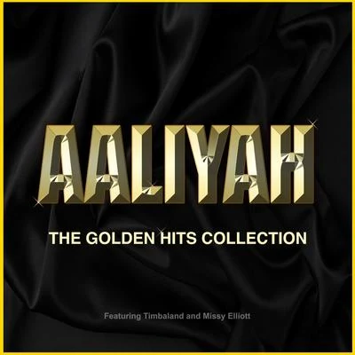 Aaliyah - The Golden Hits Collection 專輯 Sunnyside Dreams/Aaliyah/Avo/T baby/Renee Mystic