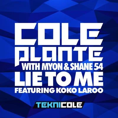 Lie to Me 專輯 Cole Plante