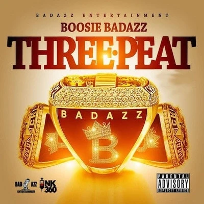 Three-Peat 专辑 Boosie Badazz