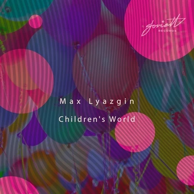 Max LyazginJazzyFunk Childrens World