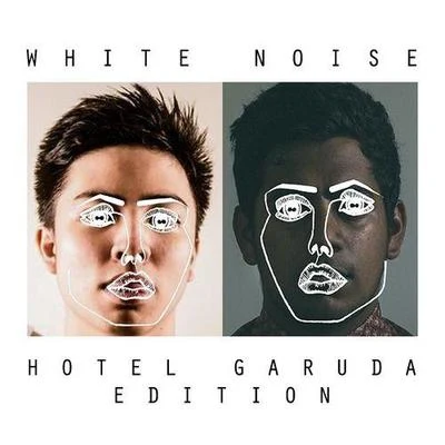 Hotel GarudaCavegoLemaitre White Noise (Hotel Garuda Edition)