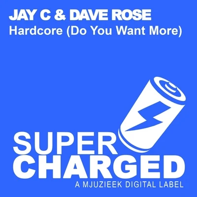 Hardcore (Do You Want More) 專輯 Jay C