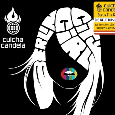 Culcha Candela Berlin City Girl („WIR“ Austrian Single Edit)