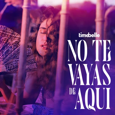 No Te Vayas de Aqui 专辑 Timebelle