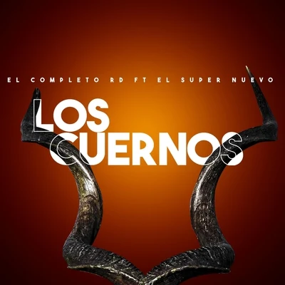 Los Cuernos 專輯 El Completo Rd/La Nueva Escuela