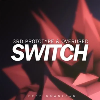 SWITCH 專輯 Matt Auston/Eddy J/Kevin Emme/Overused/Oliver Twizt