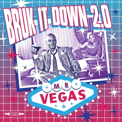 Bruk It Down 2.0 專輯 Mr. Vegas