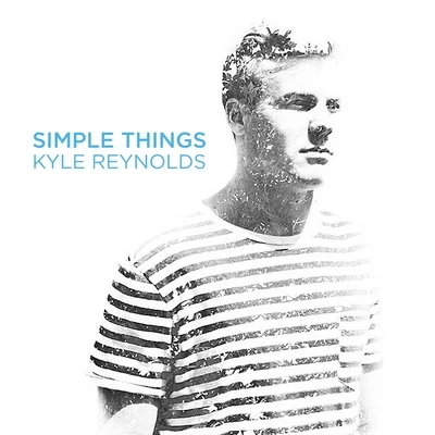 Simple Things 專輯 Kyle Reynolds