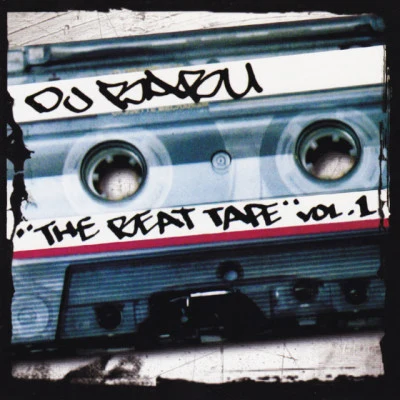 The Beat Tape, Vol. 1 專輯 The Beat Junkies/Rob Swift/Mix Master Mike/DJ Babu/Quintino & Blasterjaxx