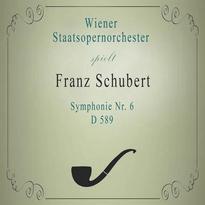 Wiener Staatsopernorchester spielt: Franz Schubert: Symphonie Nr. 6, D 589 專輯 Suzanne Danco/Wiener Staatsopernorchester/Leopold Simoneau/Leo Schaenen