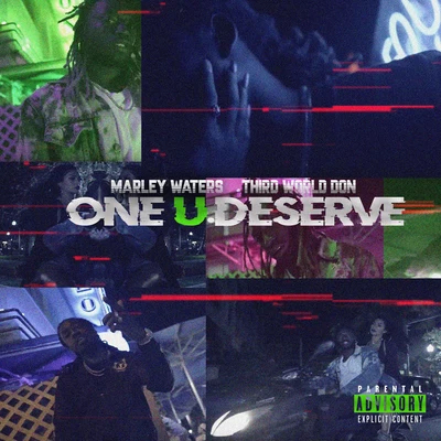 One U Deserve 專輯 Marley Waters/Mr. Jukeboxx/Chris Con