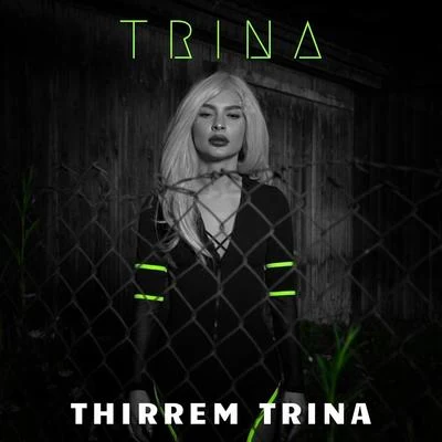 Thirrem Trina 專輯 Trina