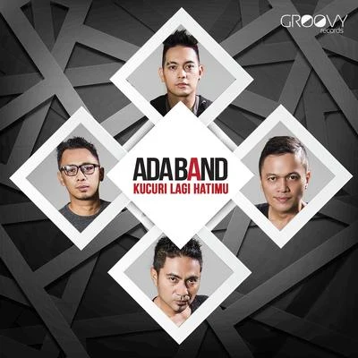 Kucuri Lagi Hatimu 專輯 Brulux/Ada Band