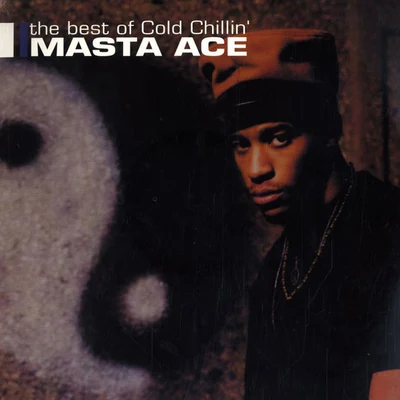 The Best Of Cold Chillin 專輯 Masta Ace/Elite/The Plague/DJ JS-1/Deacon The Villain