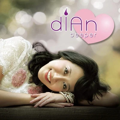 Deeper Love 專輯 Dian