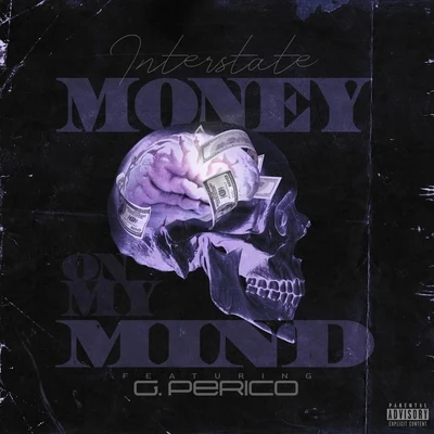 Money on My Mind (feat. G. Perico) 專輯 G. Perico