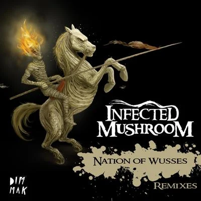 Infected Mushroom Nation of Wusses Remix