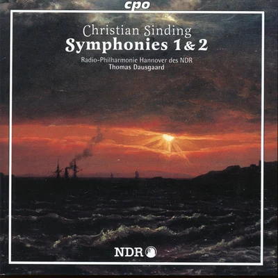 Thomas Dausgaard SINDING, C.: Symphonies Nos. 1 and 2 (Hannover Radio Philharmonic, Dausgaard)