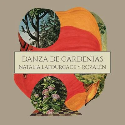 Danza de Gardenias (Versión Acústica) 专辑 Natalia Lafourcade