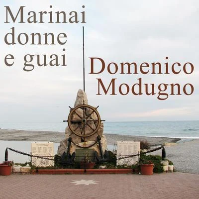 Marinai donne e guai 專輯 Kris Reen/Domenico Modugno/Holly/Mappa/Michi