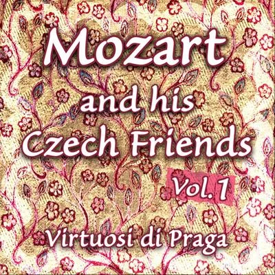 Mozart and his Czech Friends - Vol. 1 專輯 Marta Benackova/Judy Berry/Nikolaus Meer/Virtuosi di Praga/John La Pierre