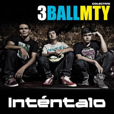 Inténtalo 专辑 Chayín Rubio/3BallMTY