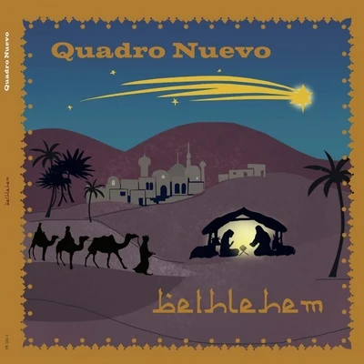 Bethlehem 專輯 Quadro Nuevo/Cairo Steps