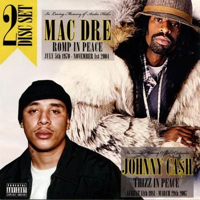 Mac Dre: Romp in PeaceJohnny Ca$h: Thizz in Peace 專輯 Chop Da Hookman/Johnny Ca$h/PEANUT/Kayda/Rydah J Klyde