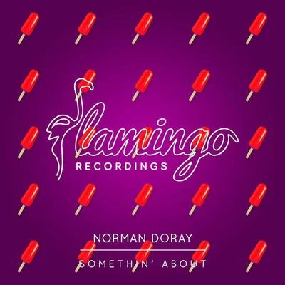 Somethin About 專輯 Norman Doray