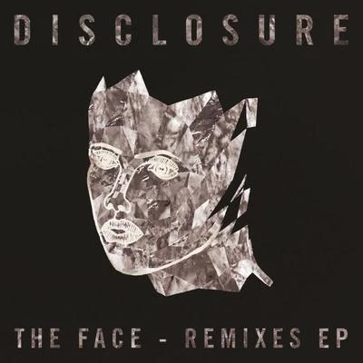 The Face (Remixes) 專輯 Disclosure