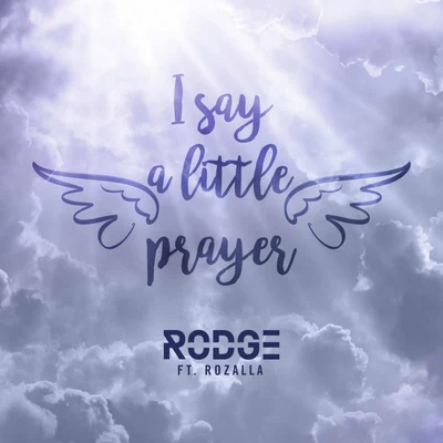 RodgeYves Eaux I Say a Little Prayer