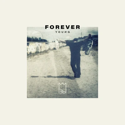 Forever Young 专辑 Nazar/Milonair/Mosh36