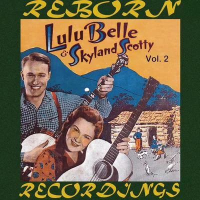 Lulu Belle And Scotty, Vol.2 (HD Remastered) 專輯 Scotty