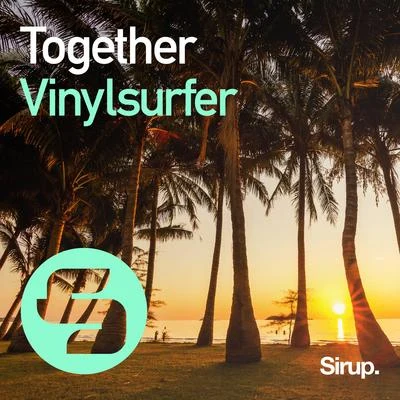 Together 专辑 Vinylsurfer