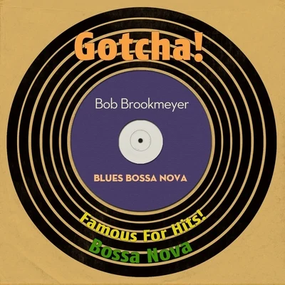 Bob BrookmeyerIrving Berlin Blues Bossa Nova