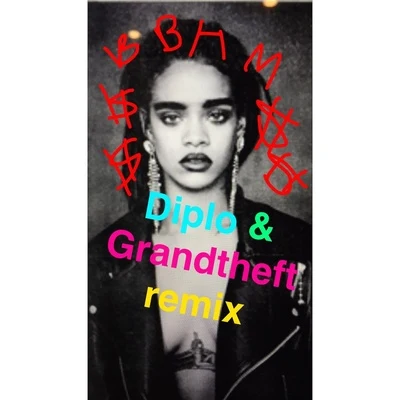 DiploEllie GouldingSwae Lee Bitch Better Have My Money (Diplo & Grandtheft Remix)