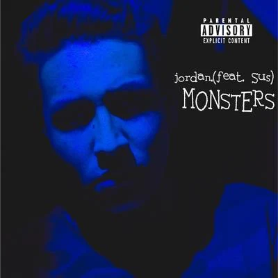 Monsters 專輯 Tokyo/sus/JORDAN/Vivd