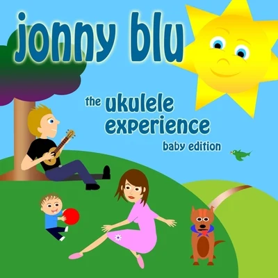 Jonny Blu The Ukulele Experience (Baby Edition)