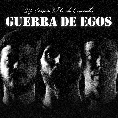 Guerra de Egos 專輯 Fabio Brazza/Alves/Dj Caique