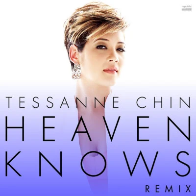 Heaven Knows (Remix) 專輯 Tessanne Chin